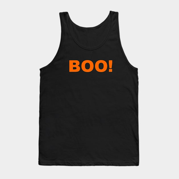 Boo! Happy Halloween! Tank Top by JustSayin